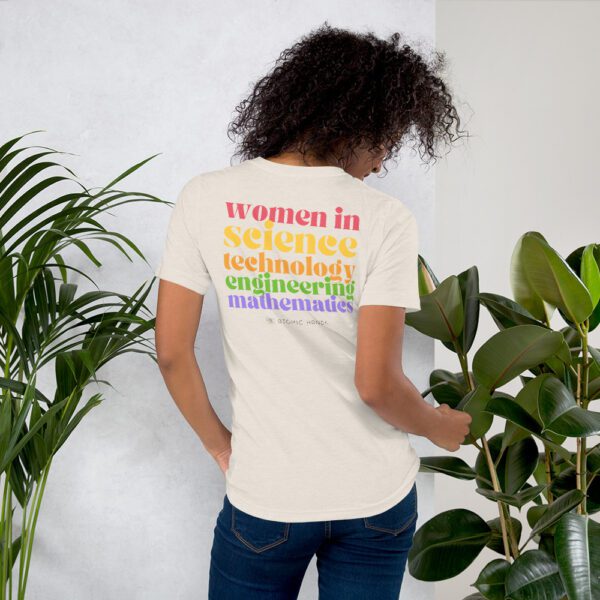 Dust shirt with "women in science, technology, engineering, mathematics" and Atomic Hands logo.